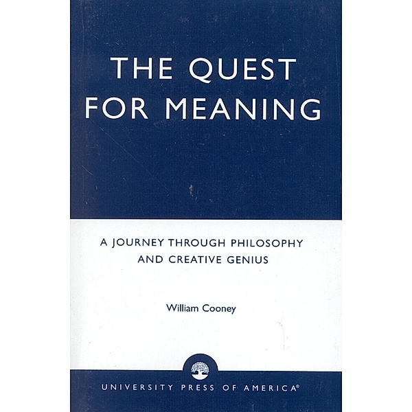 The Quest for Meaning, William Cooney