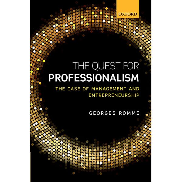 The Quest for Professionalism, Georges Romme
