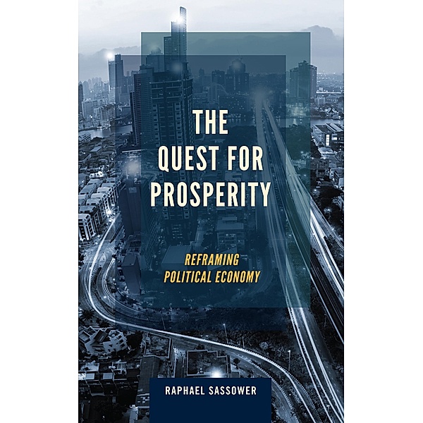 The Quest for Prosperity, Raphael Sassower