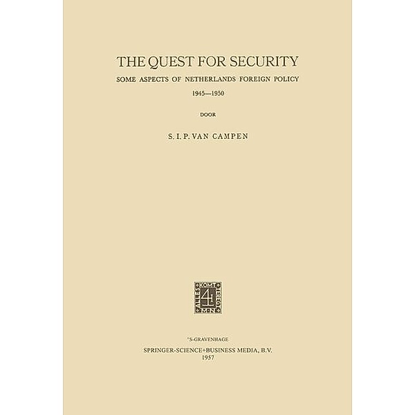 The Quest for Security, S. I. P. Campen