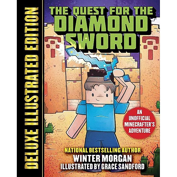 The Quest for the Diamond Sword (Deluxe Illustrated Edition), Winter Morgan