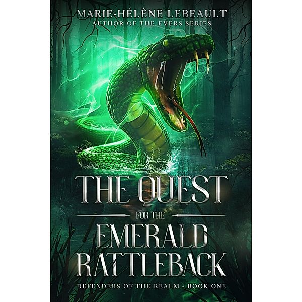 The Quest for the Emerald Rattleback (Defenders of the Realm, #1) / Defenders of the Realm, Marie-Hélène Lebeault