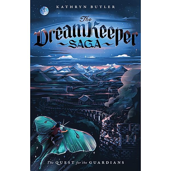 The Quest for the Guardians (The Dream Keeper Saga Book 4) / The Dream Keeper Saga, Kathryn Butler