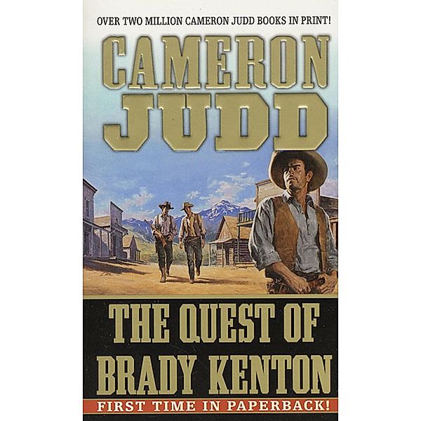 The Quest of Brady Kenton / Brady Kenton Novels Bd.1, Cameron Judd