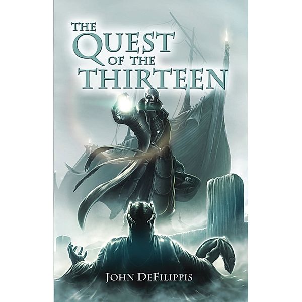 The Quest of the Thirteen, John DeFilippis