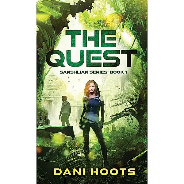 The Quest (Sanshlian Series, #1) / Sanshlian Series, Dani Hoots