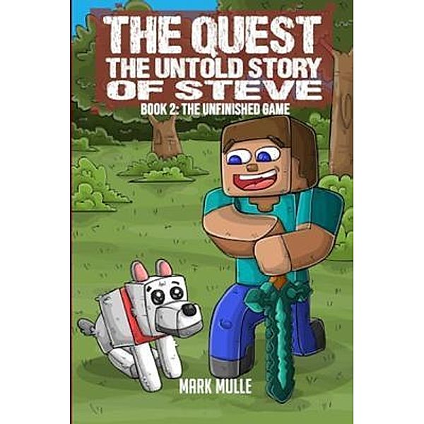 The Quest: The Untold Story of Steve Book 2 / The Quest Bd.2, Mark Mulle