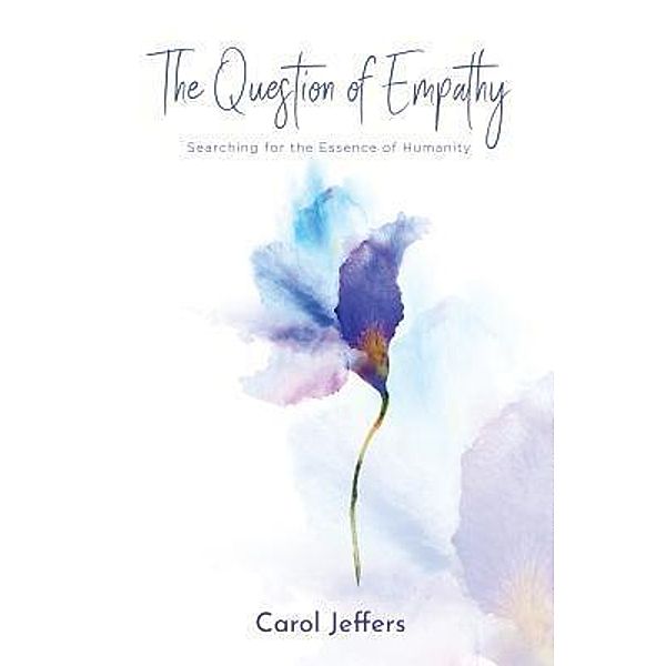 The Question of Empathy / Koehler Books, Carol Jeffers