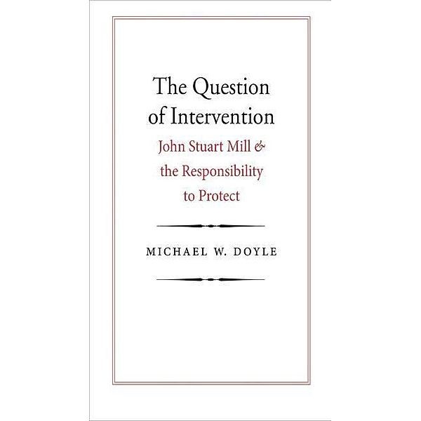 The Question of Intervention, Michael W. Doyle