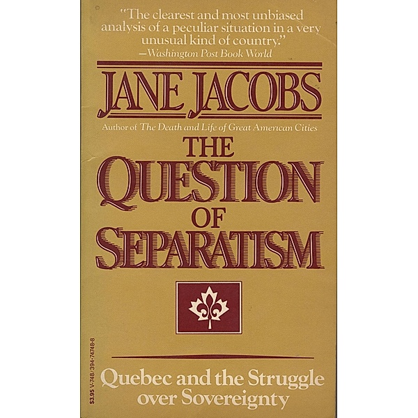 The Question of Separatism, Jane Jacobs