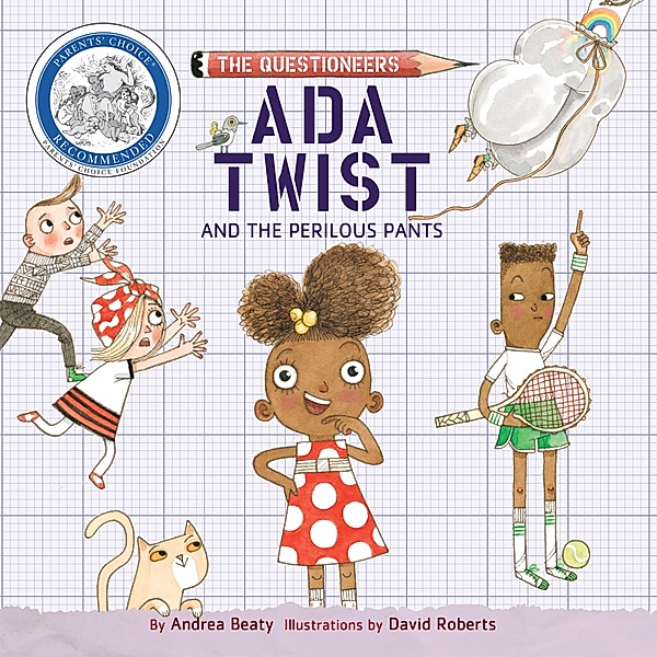 The Questioneers - 2 - Ada Twist and the Perilous Pants - The Questioneers 2 (Unabridged), Andrea Beaty