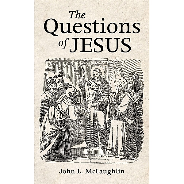 The Questions of Jesus, John McLaughlin