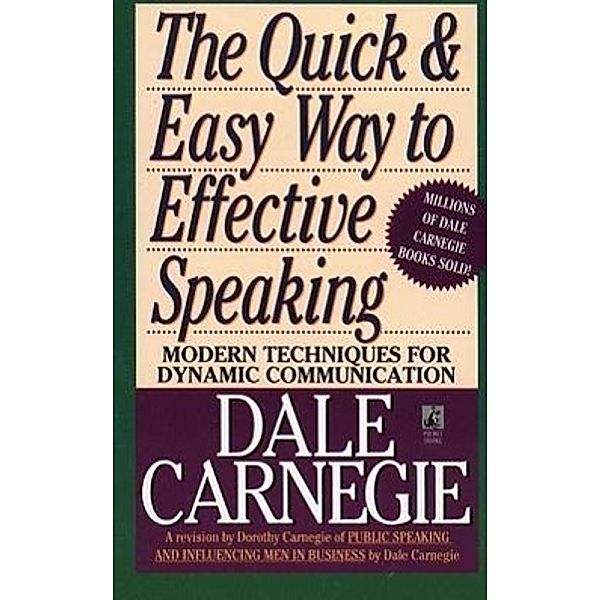 The Quick & Easy Way to Effective Speaking, Dale Carnegie, Dorothy Carnegie
