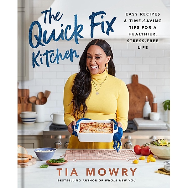 The Quick Fix Kitchen, Tia Mowry