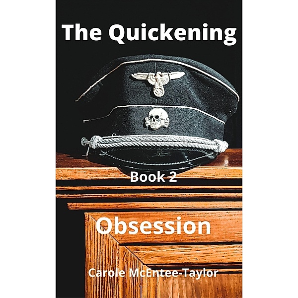 The Quickening (Obsession, #2) / Obsession, Carole Mcentee-Taylor