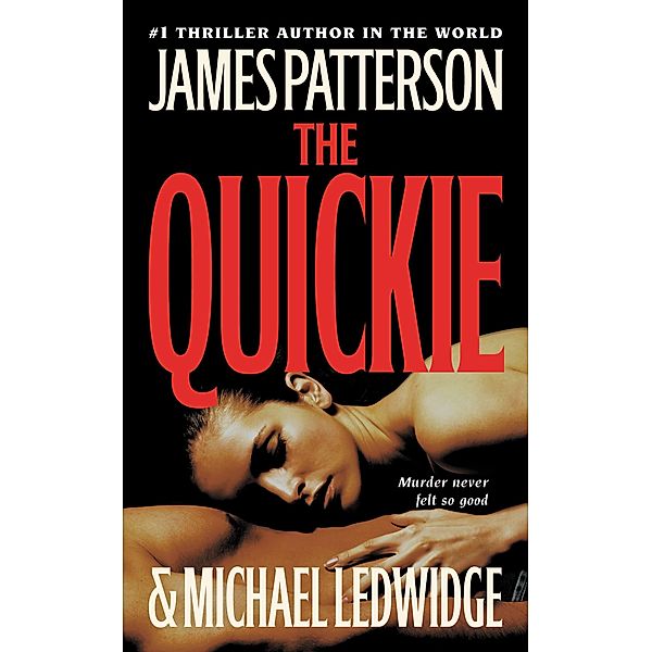 The Quickie, James Patterson, Michael Ledwidge