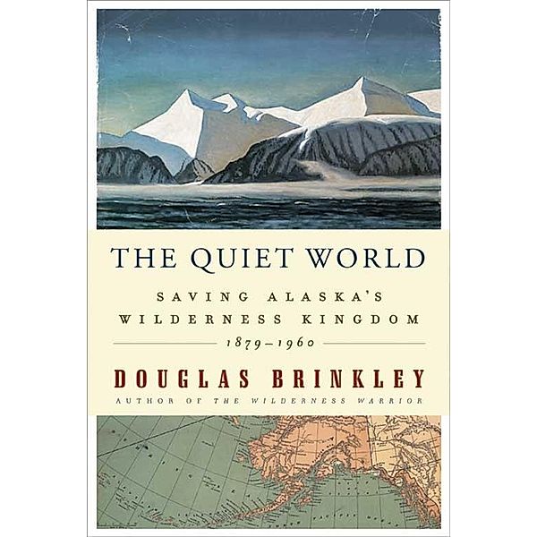 The Quiet World, Douglas Brinkley
