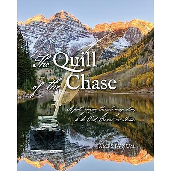 The Quill of the Chase, James Bynum