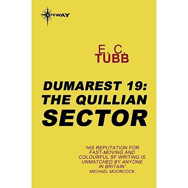 The Quillian Sector / DUMAREST SAGA, E. C. Tubb