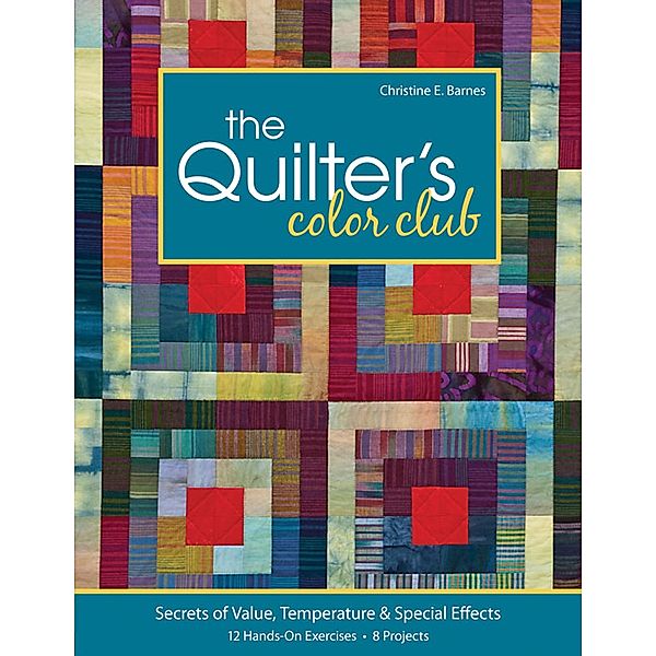 The Quilter's Color Club, Christine E. Barnes