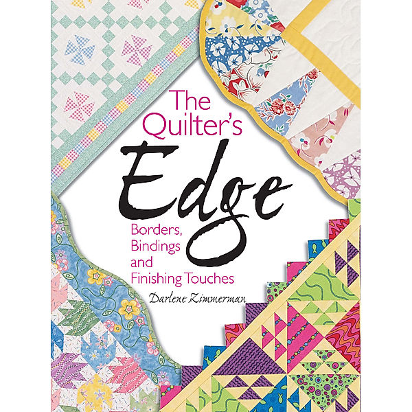 The Quilter's Edge, Darlene Zimmerman