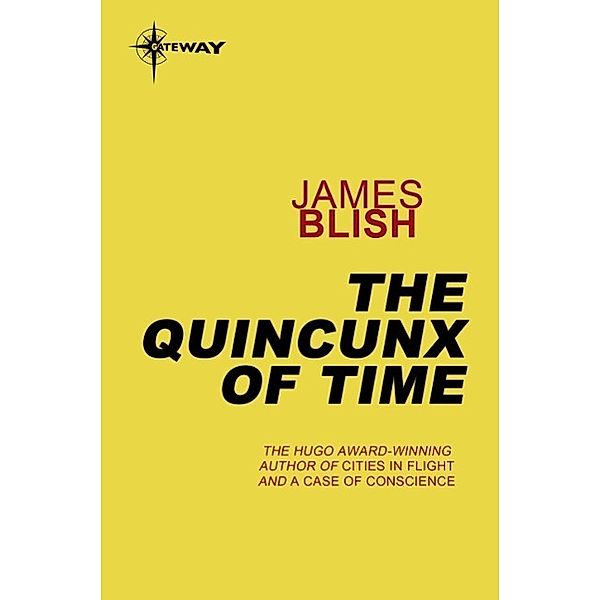 The Quincunx of Time / HAERTEL SCHOLIUM, James Blish
