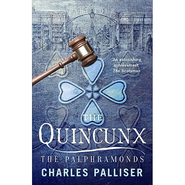The Quincunx: The Palphramonds / The Quincunx, Charles Palliser