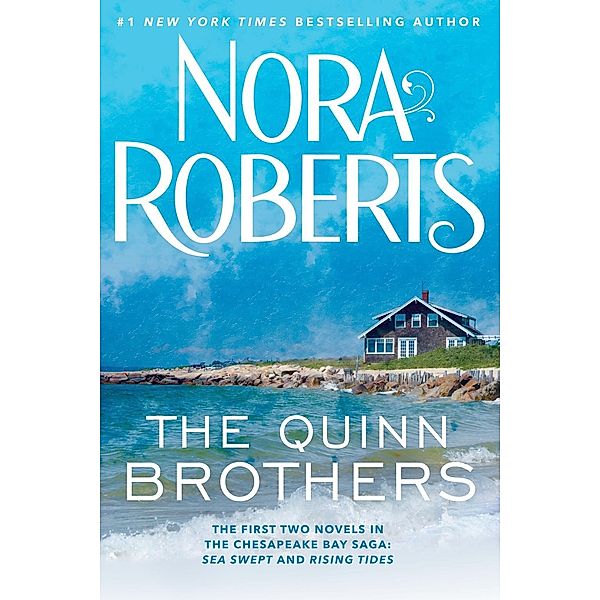 The Quinn Brothers / Chesapeake Bay Saga, Nora Roberts