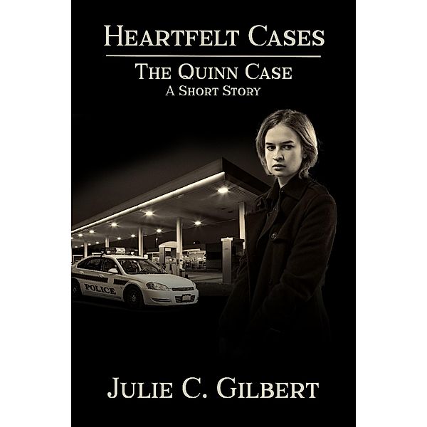 The Quinn Case, Julie C. Gilbert