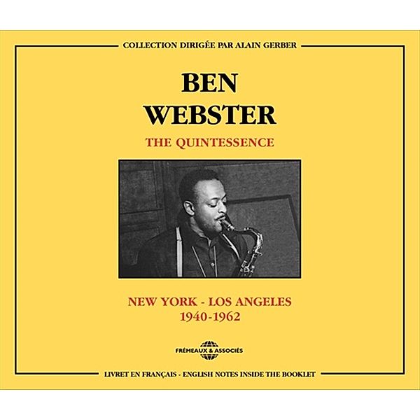 The Quintessence, New York - Los Angeles (1940-1962), Ben Webster