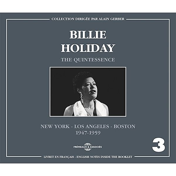 The Quintessence Vol 3 New York - Los Angeles - Boston 1947-1959, Billie Holiday