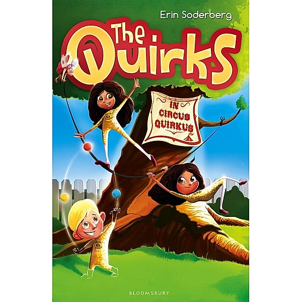 The Quirks in Circus Quirkus, Erin Soderberg