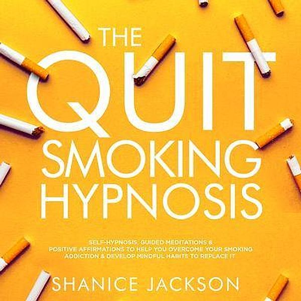 The Quit Smoking Hypnosis, Shanice Jackson