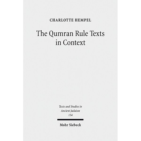 The Qumran Rule Texts in Context, Charlotte Hempel