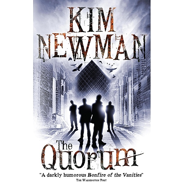 The Quorum, Kim Newman
