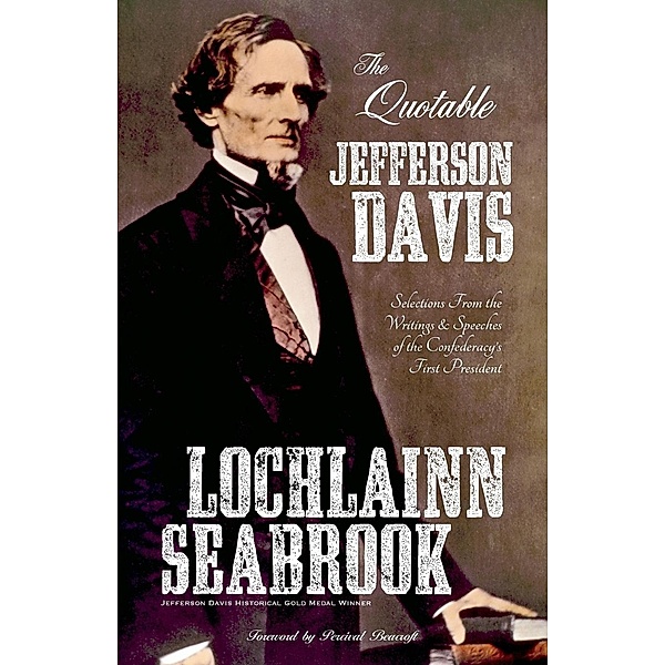 The Quotable Jefferson Davis, Lochlainn Seabrook