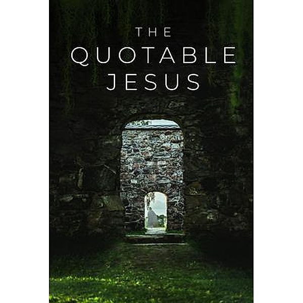 The Quotable Jesus / Honor Books
