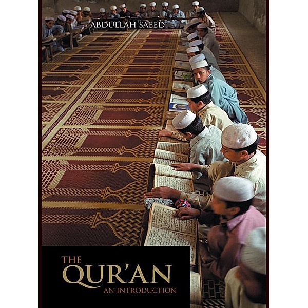 The Qur'an, Abdullah Saeed
