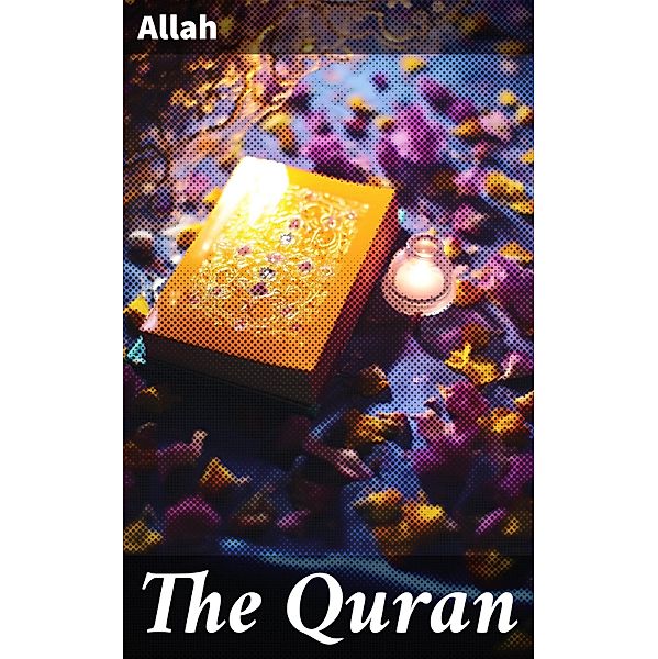 The Quran, Allah