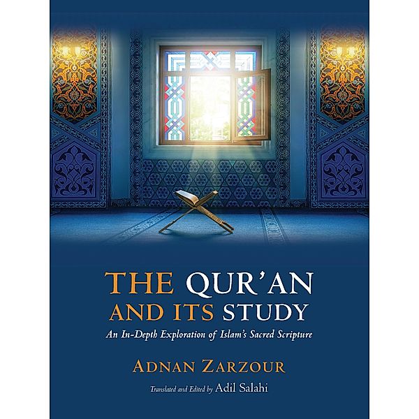 The Qur'an and Its Study, Adnan Zarzour
