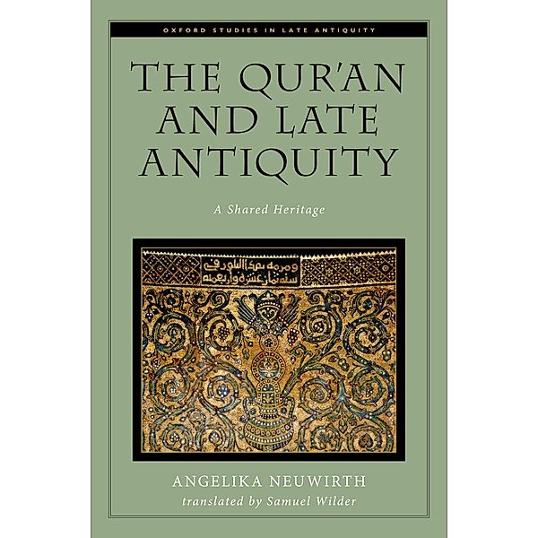 The Qur'an and Late Antiquity, Angelika Neuwirth