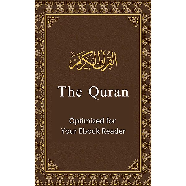 The Quran: Optimized for Your Ebook Reader, Allah (God)