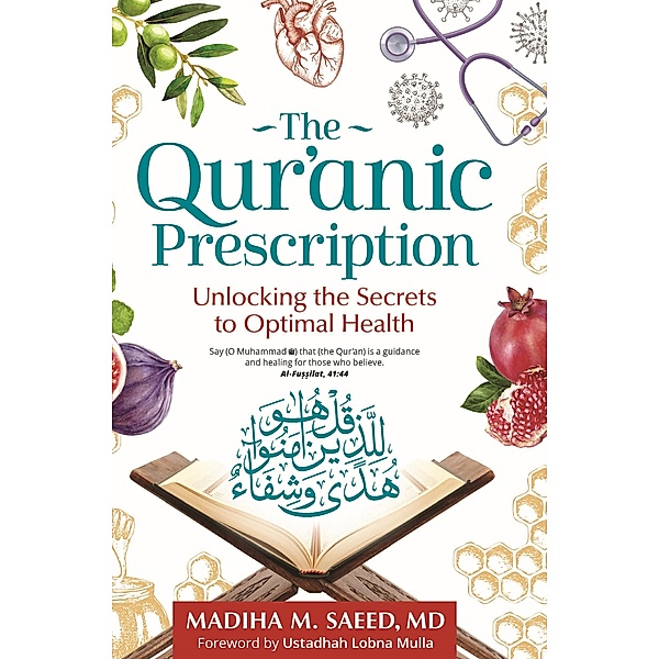 The Qur'anic Prescription, Madiha. M Saeed
