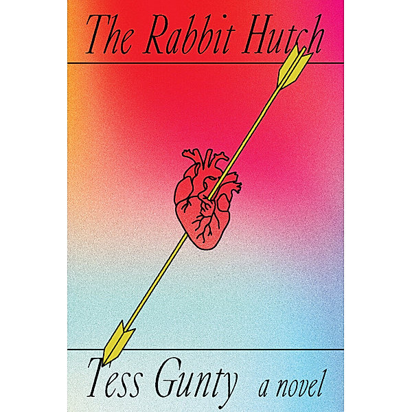 The Rabbit Hutch, Tess Gunty