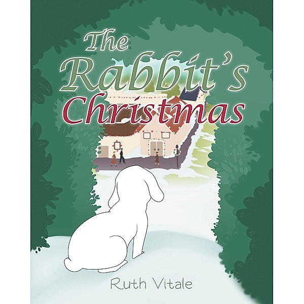 The Rabbit's Christmas, Ruth Vitale