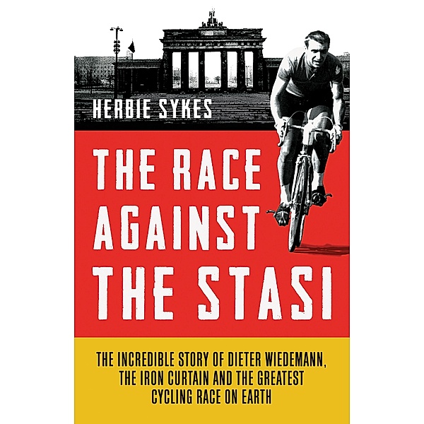 The Race Against the Stasi, Herbie Sykes