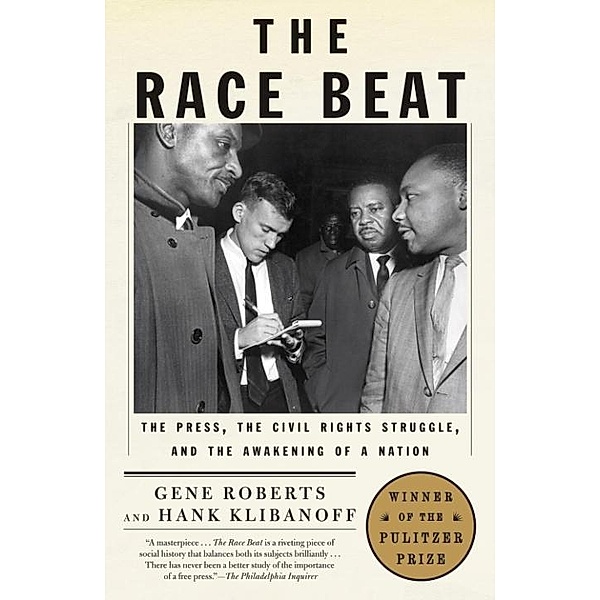 The Race Beat, Gene Roberts, Hank Klibanoff