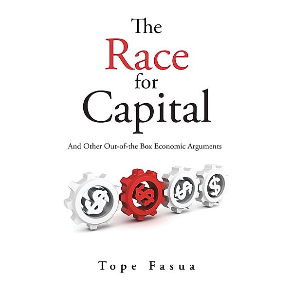 The Race for Capital, Tope Fasua