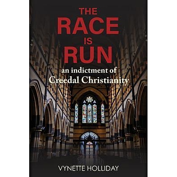 The Race is Run, Vynette K Holliday