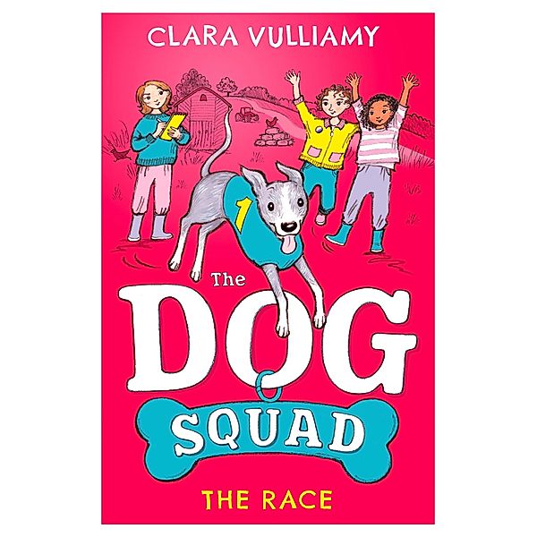 The Race / The Dog Squad Bd.2, Clara Vulliamy